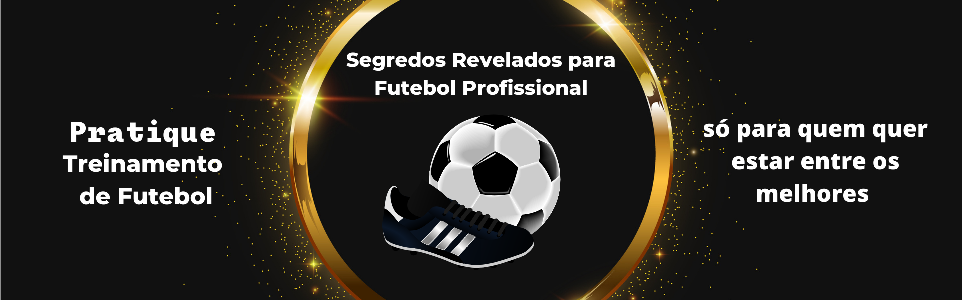 Segredos Revelados paraFutebol Profissional